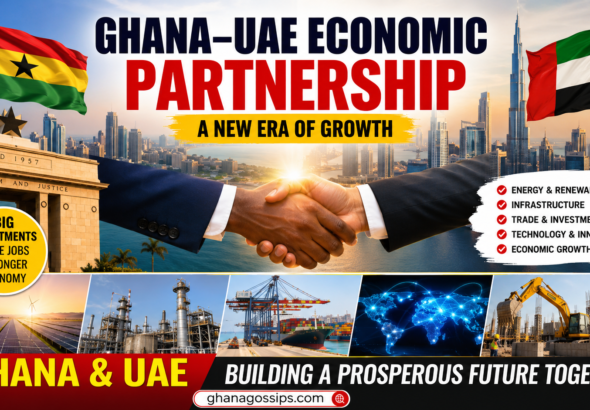 Ghana and the UAE Economic Cooperation boosting trade and energy investment in 2026